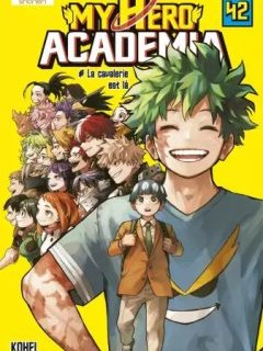 My Hero Academia T.42 - Kohei Horikoshi - la chronique Manga