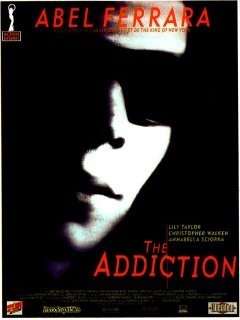 The Addiction - Abel Ferrara - critique