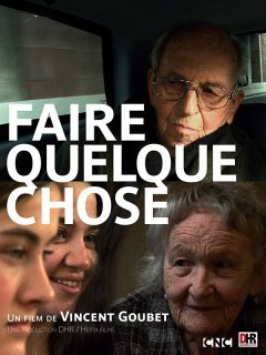 Faire quelque chose - la bande-annonce