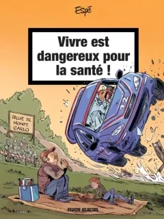 Vivre est dangereux pour la santé T.2 – Espé - la chronique BD