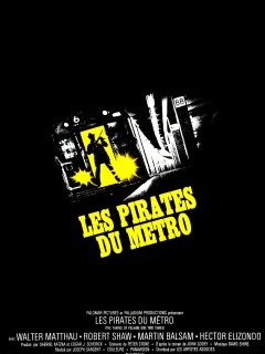 Les pirates du métro - Joseph Sargent - critique 