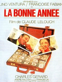 La bonne année - Claude Lelouch - critique