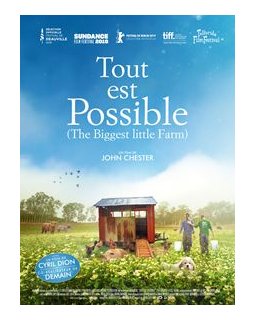 Tout est possible (the biggest little farm) - la fiche du film