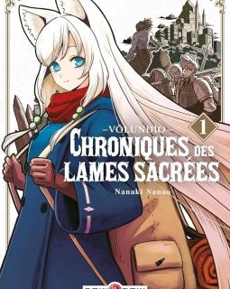 Völundio, Chroniques des lames sacrées T.1 - Nanaki Nanao - la chronique Manga