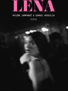 Léna - Mylène Jampanoï et Samuel Massilia - critique