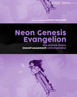 Neon Genesis Evangelion une science-fiction (monstrueusement) contemporaine – sous la direction de Karim Charredib - critique