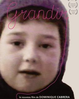 Grandir - la critique du film