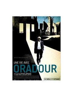 Une vie avec Oradour - coup d'oeil