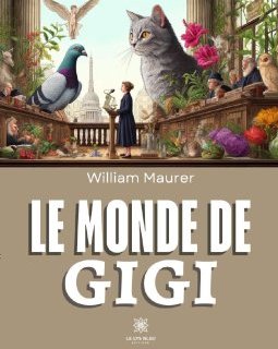 Le monde de Gigi - William Maurer - critique du livre