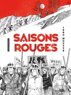 Saisons rouges – Isao Moutte – la chronique BD