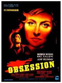 Obsession - Jean Delannoy - critique 