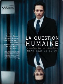 La question humaine - Nicolas Klotz - critique