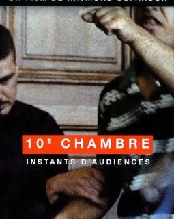 10e chambre - Instants d'audience - Raymond Depardon