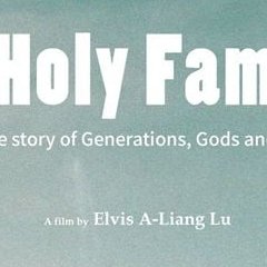 A Holy Family - Elvis A-Liang Lu - critique