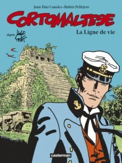 Corto Maltese T 17 : La Ligne de vie - Juan Díaz Canales, Rubén Pellejero - la chronique BD