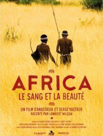 Africa, le sang et la beauté - coup d'oeil