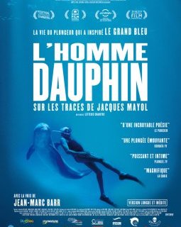 L'homme dauphin, sur les traces de Jacques Mayol : bande-annonce