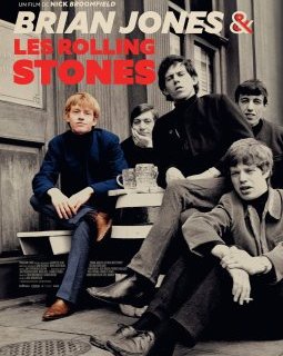 Brian Jones et les Rolling Stones - Nick Broomfield - critique 