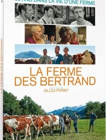 La ferme des Bertrand - Gilles Perret - critique + test DVD