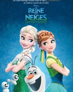 Avant La Reine des Neiges 2 : Une Fête Givrée ! 