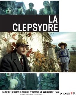 La Clepsydre - Wojciech Has - critique