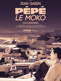 Pépé le Moko - Julien Duvivier - critique