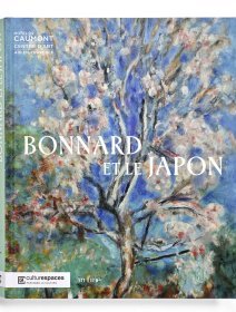 Bonnard et le Japon – Isabelle Cahn, Brigitte Koyama-Richard, Toshiko Kawakane, Sandra Gianfreda, Mathias Chivot, Marina Ferretti Bocquillon, Véronique Serrano - chronique du livre