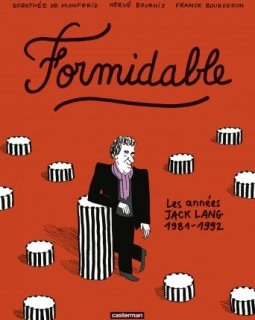 Formidable - Franck Bourgeron, Hervé Bourhis, Dorothée de Monfreid - la chronique BD