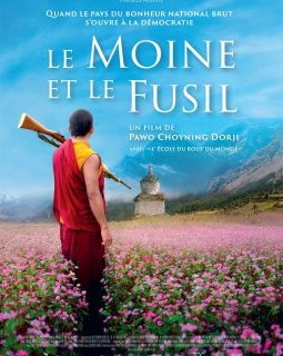 Le Moine et le fusil - Pawo Choyning Dorji - critique