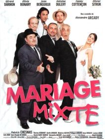 Mariage mixte - Alexandre Arcady - critique