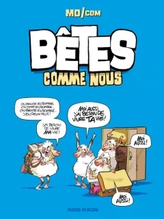 Bêtes comme nous – Mo/CDM - la chronique BD