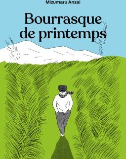 Bourrasque de printemps – Mizumaru Anzai - la chronique Manga