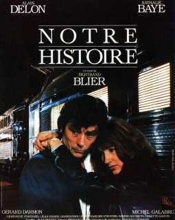 Notre histoire - Bertrand Blier - critique 