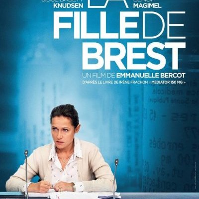 La Fille de Brest : Emmanuelle Bercot s'engage contre le Médiator