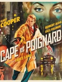 Cape et poignard - Fritz Lang - critique 