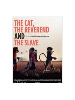 The cat, the reverend and the slave - La fiche film