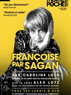 Françoise par Sagan - Alex Lutz - critique