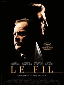 Le Fil - Daniel Auteuil - critique