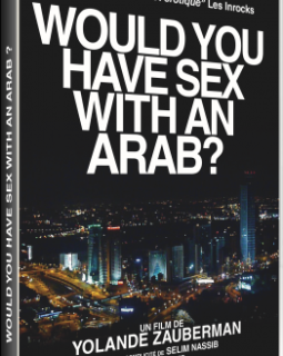 Would you have sex with an Arab ? - La critique + le test DVD