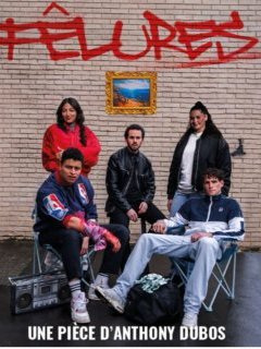 Fêlures - la chronique du spectacle