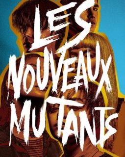 Les Nouveaux mutants - Josh Boone - critique