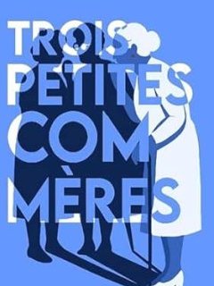 Trois petites commères - Valérie Clermon - Critique