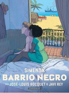 Barrio Negro – José-Louis Bocquet, Javi Rey – la chronique BD