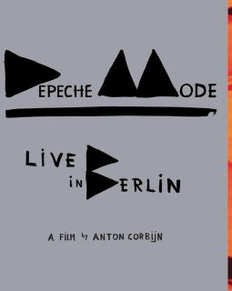 Depeche Mode Live in Berlin : un double CD et un coffret collector de leur dernière tournée mondiale