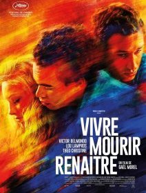 Vivre, mourir, renaître - Gaël Morel - critique