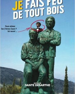 Je fais feu de tout bois - la critique