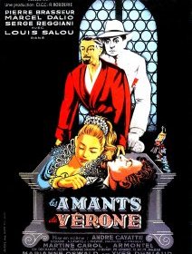 Les amants de Vérone - André Cayatte - critique