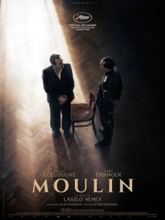 Moulin - László Nemes - critique