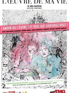 L'œuvre de ma vie - chronique de la pièce