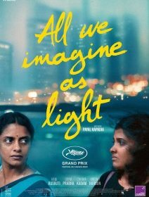 All We Imagine as Light - Payal Kapadia - critique